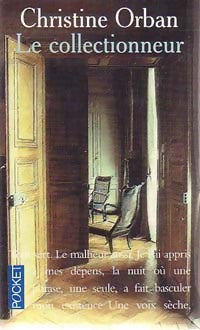 Le collectionneur - Christine Orban - Livre