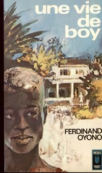 Une vie de boy - Ferdinand Oyono - Livre