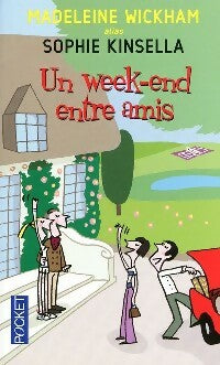 Un week-end entre amis - Madeleine Wickham - Livre