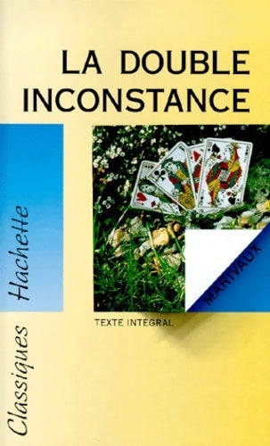 La double inconstance - Pierre De Marivaux - Livre