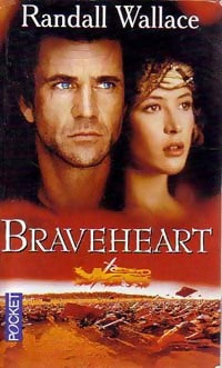 Braveheart - Randall Wallace - Livre