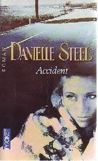 Accident - Danielle Steel - Livre