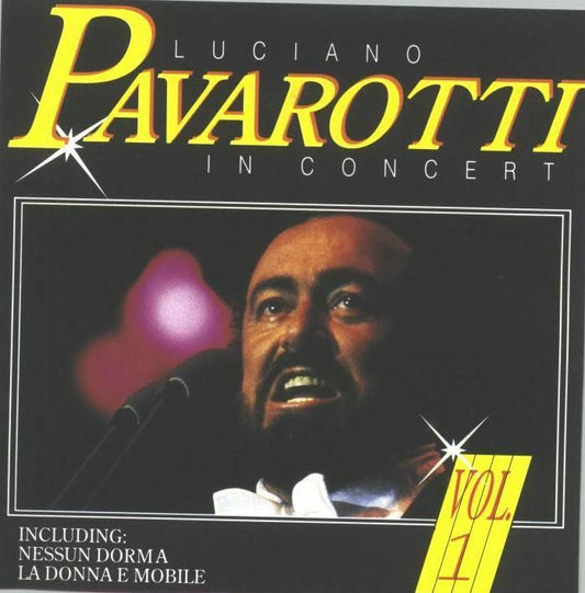 Luciano Pavarotti - In Concert Vol. 1 - Luciano Pavarotti - CD