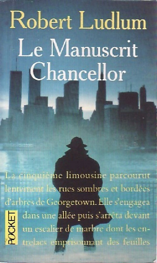 Le manuscrit Chancellor - Robert Ludlum - Livre