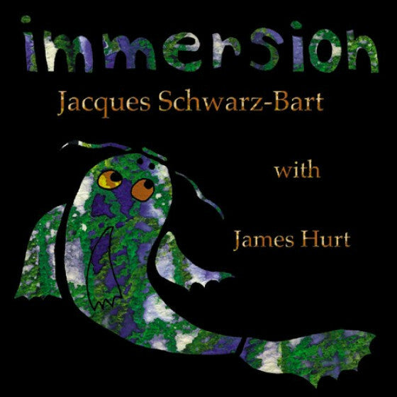 Jacques Schwarz-Bart - Immersion - Jacques Schwarz-Bart - DVD