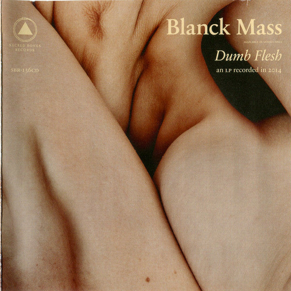 Blanck Mass - Dumb flesh - Blanck Mass - CD