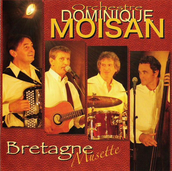 Orchestre Dominique Moisan - Bretagne musette - Orchestre Dominique Moisan - CD