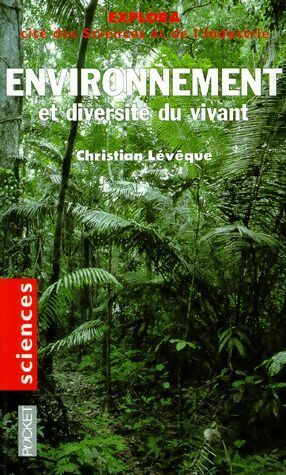 L'environnement et la diversité du vivant - Christian Lévêque - Livre