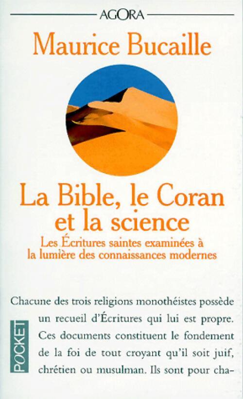 La Bible, le Coran et la science - Maurice Bucaille - Livre