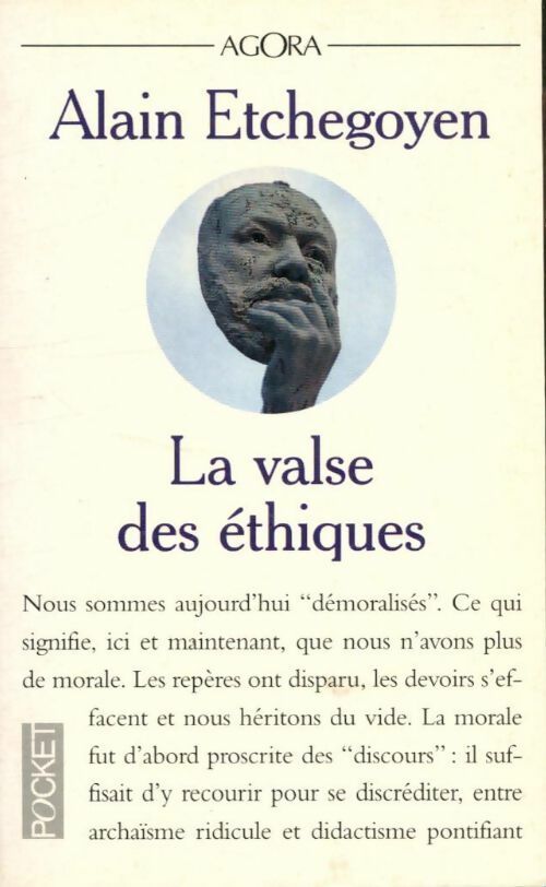 La valse des éthiques - Alain Etchegoyen - Livre