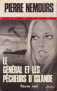 Le général et les pêcheurs d'Islande - Pierre Nemours - Livre