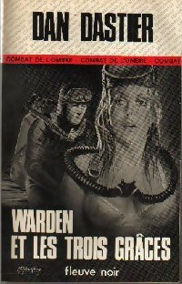 Warden et les trois grâces !. .. - Dan Dastier - Livre