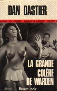 La grande colère de Warden... - Dan Dastier - Livre