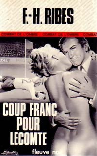 Coup franc pour Lecomte - F.-H. Ribes - Livre