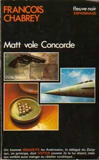 Matt vole Concorde - François Chabrey - Livre