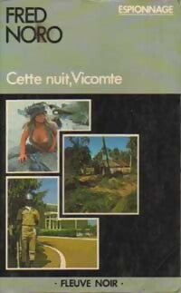 Cette nuit, Vicomte - Fred Noro - Livre