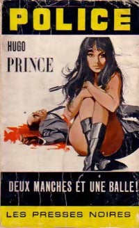Deux manches et une balle ! - Hugo Prince - Livre