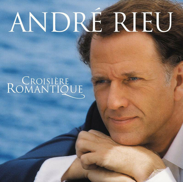 André Rieu - Croisière Romantique - André Rieu - CD