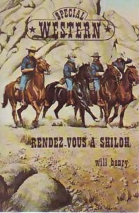 Rendez-vous à Shiloh - Will Henry - Livre