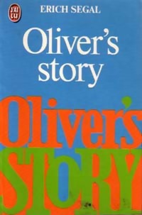 Oliver's story - Erich Segal - Livre