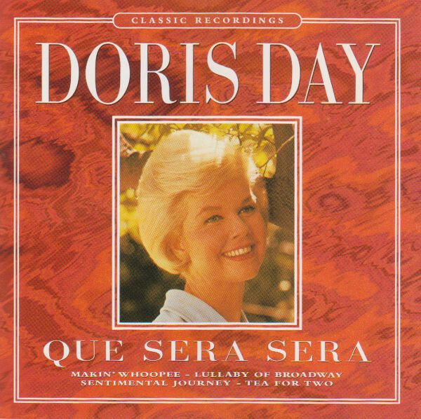 Doris Day - Que Sera Sera - Doris Day - CD