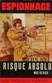 Risque absolu - Max Olivier - Livre