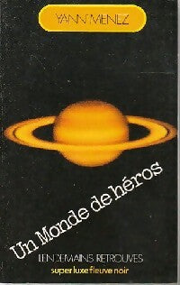 Un monde de héros - Yann Menez - Livre