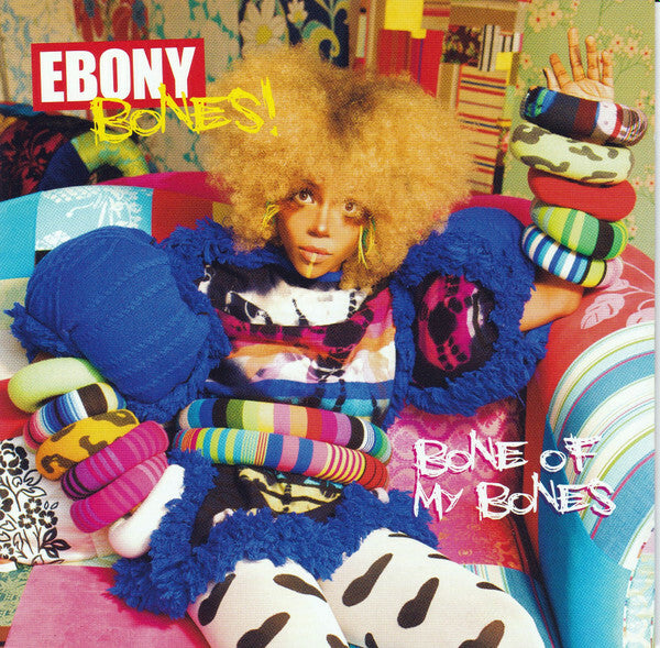 Ebony Bones ! - Bone of My Bones - Ebony bones ! - CD
