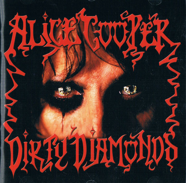 Alice Cooper - Dirty diamonds - Alice Cooper - CD