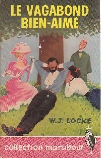 Le vagabond bien-aimé - W.J. Locke - Livre
