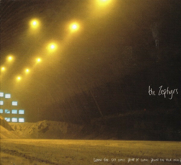The zephyrs - When the sky comes down it comes down on your head - The zephyrs - CD