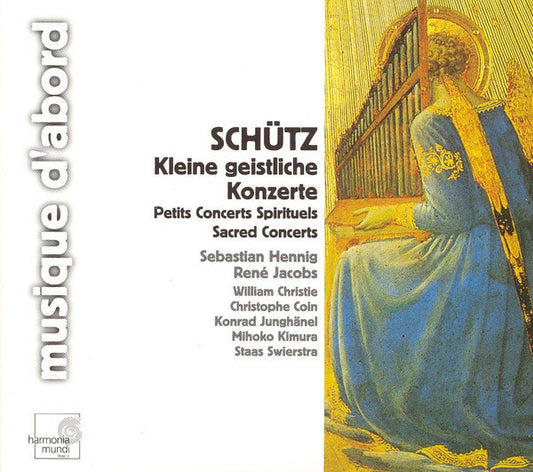 Schütz, Sebastian Hennig, René Jacobs, William Christie, Christophe Coin, Konrad Junghänel, Mihoko Kimura, Staas Swierstra - Kleine geistliche konzerte = petit concerts spirituels = sacred concerts - William Christie, Schütz, René Jacobs, Konrad Junghänel, Sebastian Hennig, Christophe Coin, Mihoko Kimura, Staas Swierstra - CD
