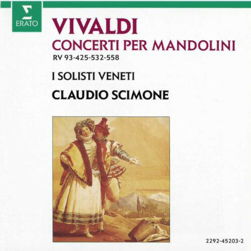 Vivaldi, I Solisti Veneti, Claudio Scimone - Concerti per mandolini rv 93, 425, 532 & 558 - Vivaldi, I Solisti Veneti, Claudio Scimone - CD