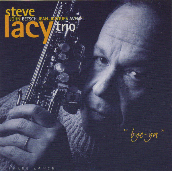 Steve Lacy Trio - Bye-Ya - Steve Lacy Trio - CD