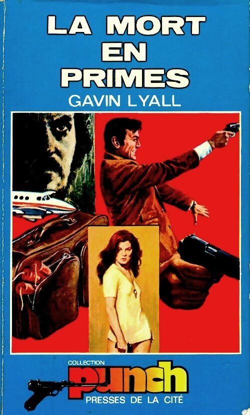 La mort en primes - Gavin Lyall - Livre