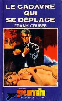 Le cadavre qui se déplace - Frank Gruber - Livre