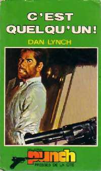 C'est quelqu'un ! - Dan Lynch - Livre
