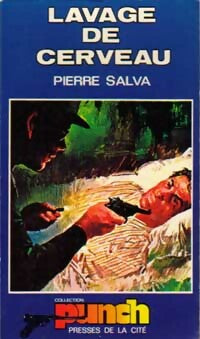 Lavage de cerveau - Pierre Salva - Livre