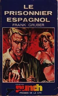 Le prisonnier espagnol - Frank Gruber - Livre