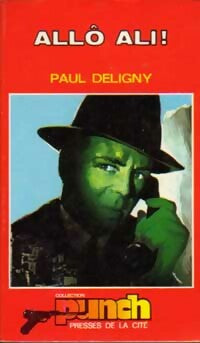 Allô, Ali ! - Paul Deligny - Livre