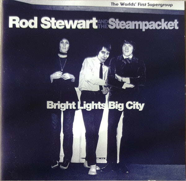 Rod Stewart And The Steampacket - Bright lights big city - Rod Stewart, The Steampacket - CD