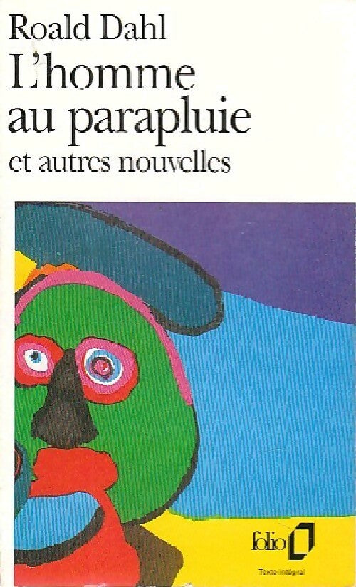 L'homme au parapluie et autres nouvelles - Roald Dahl - Livre