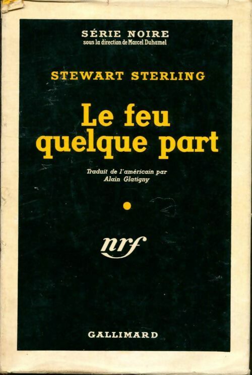 Le feu quelque part - Stewart Sterling - Livre
