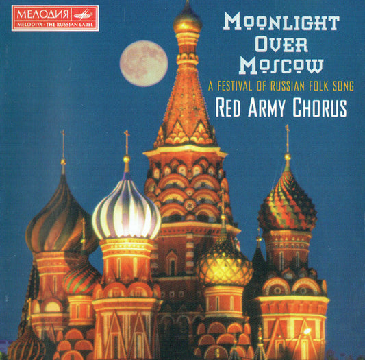 Red Army Chorus - Moonlight over moscow : A festival of Russian folk song - Red Army Chorus - CD