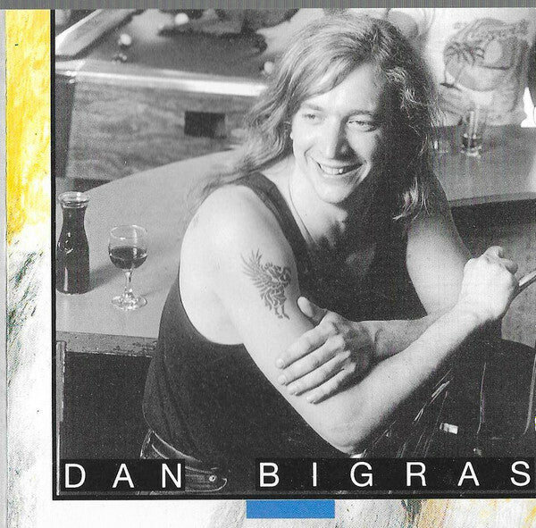 Dan Bigras - Dan bigras - Dan Bigras - CD
