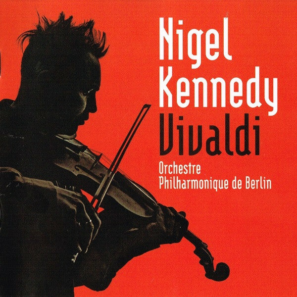 Vivaldi - Nigel Kennedy, orchestre philharmonique de berlin - Vivaldi, Nigel Kennedy - CD