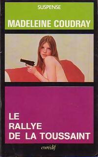 Le rallye de la Toussaint - Madeleine Coudray - Livre
