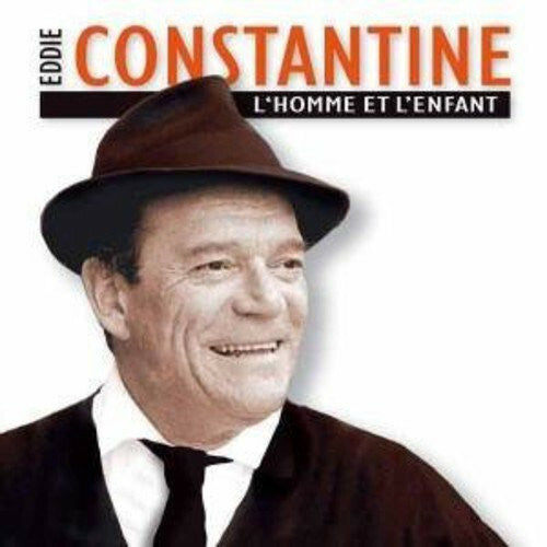 Eddie Constantine - L' homme et l' enfant - Eddie Constantine - CD