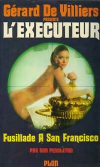 Fusillade à San Francisco - Don Pendleton - Livre