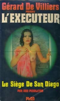 Le siège de San Diego - Don Pendleton - Livre